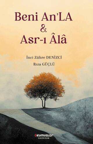 Beni An`La & Asr-ı Âlâ - 1