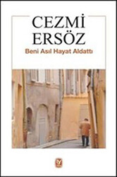 Beni Asıl Hayat Aldattı - 1