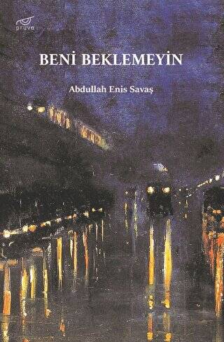 Beni Beklemeyin - 1