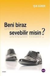 Beni Biraz Sevebilir Misin? - 1
