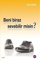 Beni Biraz Sevebilir Misin? - 1