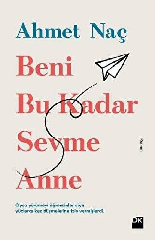 Beni Bu Kadar Sevme Anne - 1