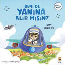 Beni de Yanına Alır Mısın? Uzay Yolculuğu - 1