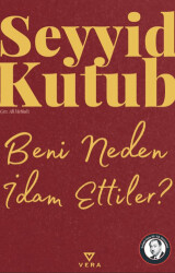 Beni Neden İdam Ettiler? - Vera Kitap Yayınları