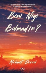Beni Niye Bulmadın? - Bengisu Yayınları