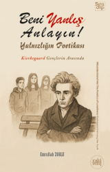 Beni Yanlış Anlayın! Yalnızlığın Poetikası - Eski Yeni Yayınları