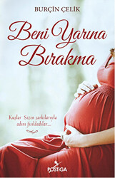 Beni Yarına Bırakma - 1