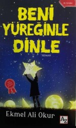 Beni Yüreğinle Dinle - Az Kitap