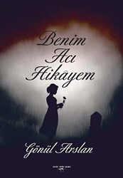 Benim Acı Hikayem - 1