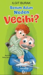 Benim Adım Neden Vecihi? - 1