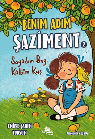 Benim Adım Şaziment 2 - Soyadım Bey, Kalbim Kuş - 1