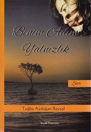 Benim Adım Yalnızlık - 1