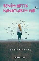 Benim Artık Kanatlarım Var - 1