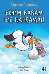 Benim Babam Bir Kahraman - 1