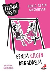 Benim Çılgın Arkadaşım - Yerimde Olsan - 1