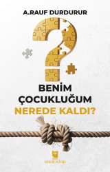 Benim Çocukluğum Nerede Kaldı? - Sessiz Kitap