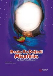 Benim En Değerli Misafirim - Hekimane Yayınları