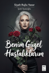 Benim Güzel Hastalıklarım - Telos Yayıncılık