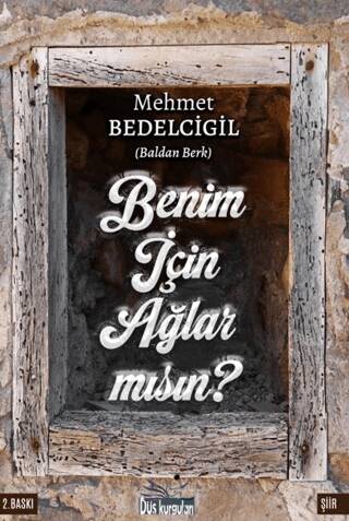 Benim İçin Ağlar Mısın? - 1