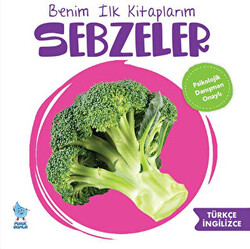 Benim İlk Kitaplarım: Sebzeler - 1