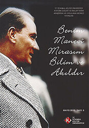 Benim Manevi Mirasım Bilim ve Akıldır - 1