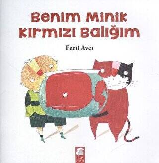 Benim Minik Kırmızı Balığım - 1