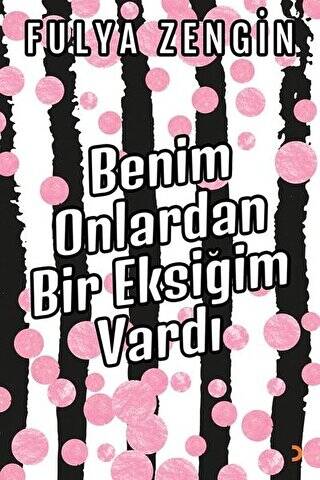 Benim Onlardan Bir Eksiğim Vardı - 1