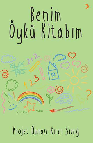 Benim Öykü Kitabım - 1