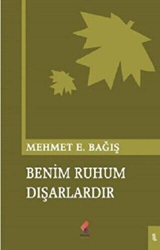 Benim Ruhum Dışarlardır - 1