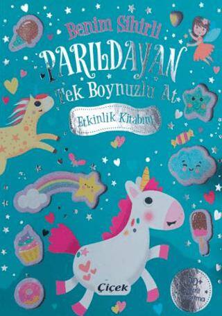 Benim Sihirli Parıldayan Tek Boynuzlu At Etkinlik Kitabım - 1