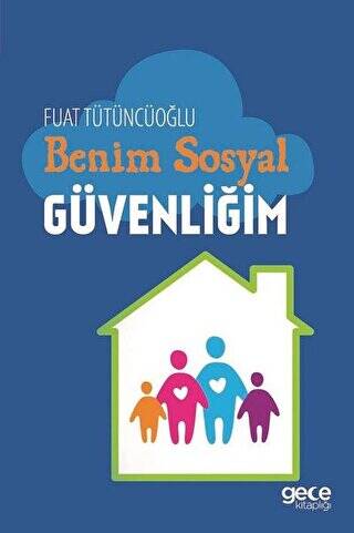 Benim Sosyal Güvenliğim - 1