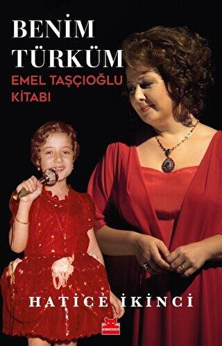 Benim Türküm - Emel Taşçıoğlu Kitabı - 1