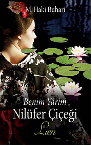 Benim Yarim Nilüfer Çiçeği – Lien - 1