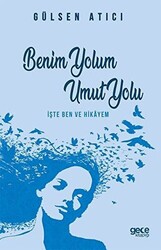 Benim Yolum Umut Yolu - 1