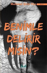 Benimle Delirir misin ? - İzan Yayıncılık