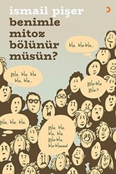 Benimle Mitoz Bölünür Müsün? - 1