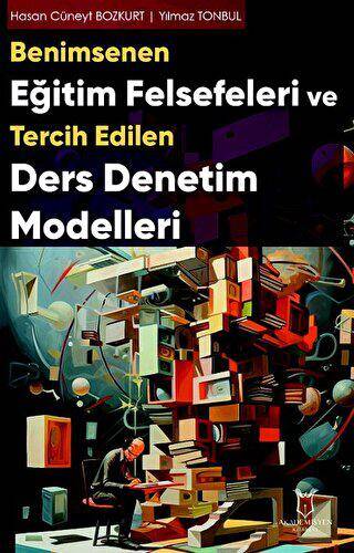 Benimsenen Eğitim Felsefeleri ve Tercih Edilen Ders Denetim Modelleri - 1