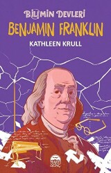 Benjamin Franklin - Bilimin Devleri - 1