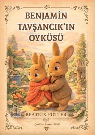 Benjamin Tavşancık’ın Öyküsü - 1