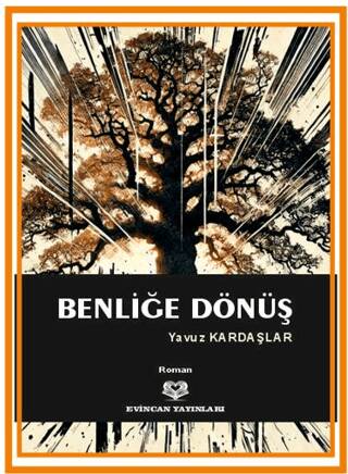 Benliğe Dönüş - 1