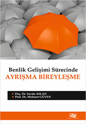Benlik Gelişimi Sürecinde Ayrışma Bireyleşme - Anı Yayıncılık