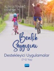 Benlik Saygısını Destekleyici Uygulamalar 7-12 Yaş - 1