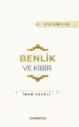 Benlik ve Kibir - 1