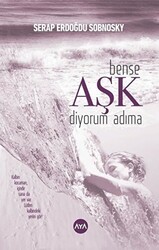 Bense Aşk Diyorum Adıma - 1