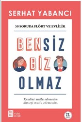 Bensiz Biz Olmaz - 1