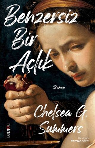 Benzersiz Bir Açlık - 1