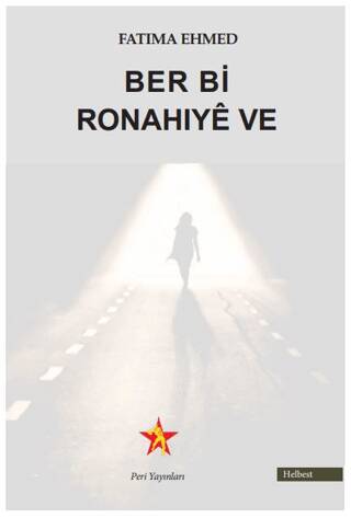 Ber Bi Ronahıyê Ve - 1