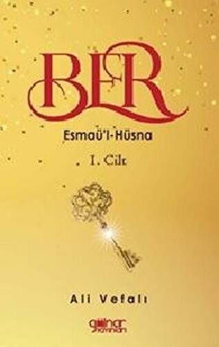 Ber - Esmaü`l-Hüsna 1. Cilt - 1