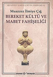 Bereket Kültü ve Mabet Fahişeliği - 1