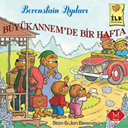 Berenstain Ayıları - Büyükannem`de Bir Hafta - 1